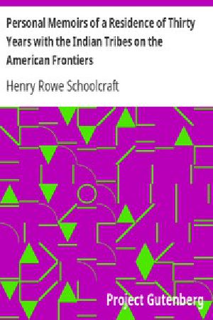 [Gutenberg 11119] • Personal Memoirs of a Residence of Thirty Years with the Indian Tribes on the American Frontiers